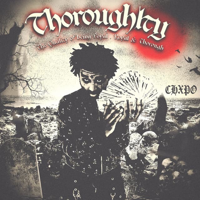 Thoroughlty: The Quality of Being Loyal, Royal & Thorough.