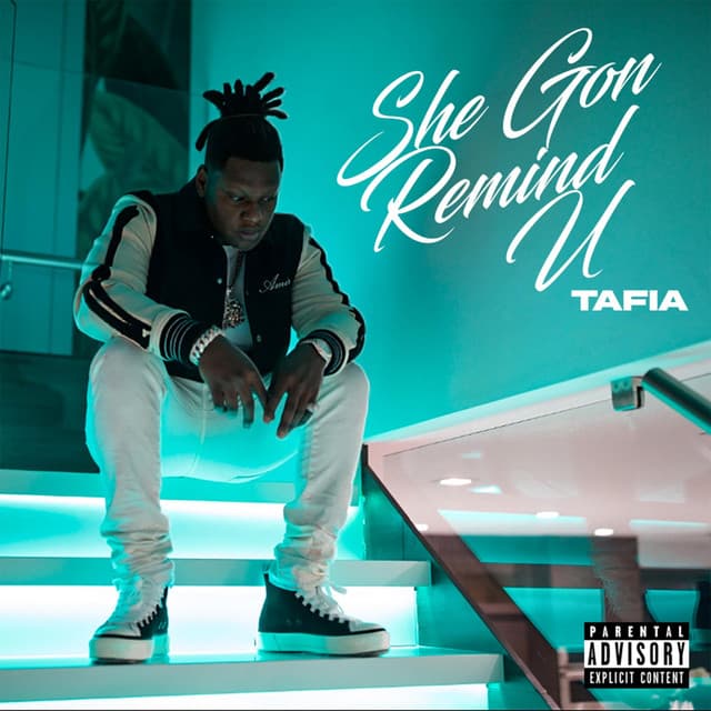 SHE GON REMIND U