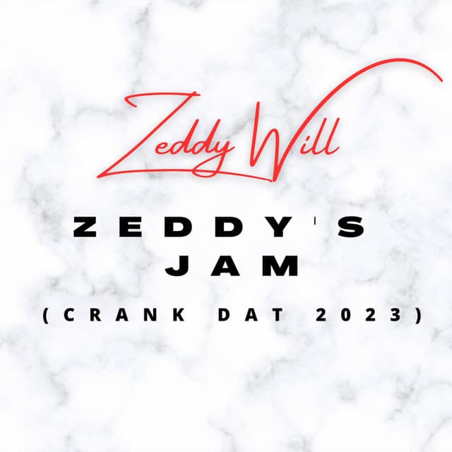 Zeddy's Jam (Crank Dat 2023)
