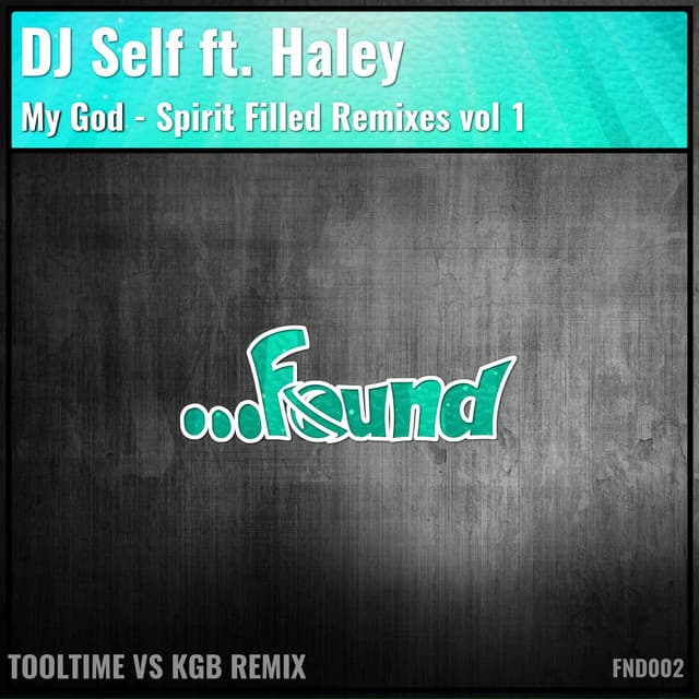 My God - (Spirit Filled Remixes vol 1)