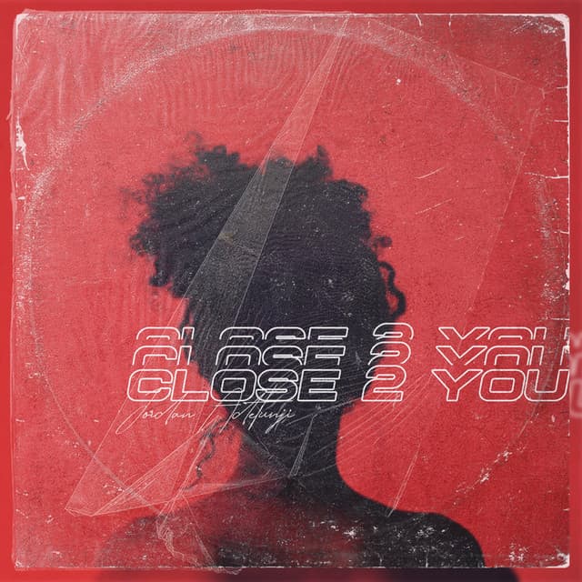 Close 2 You