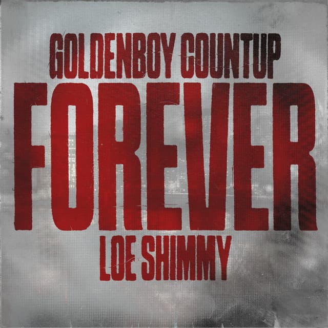 Forever (with Loe Shimmy)