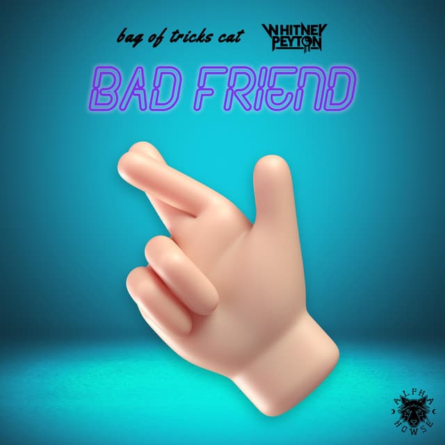 Bad Friend