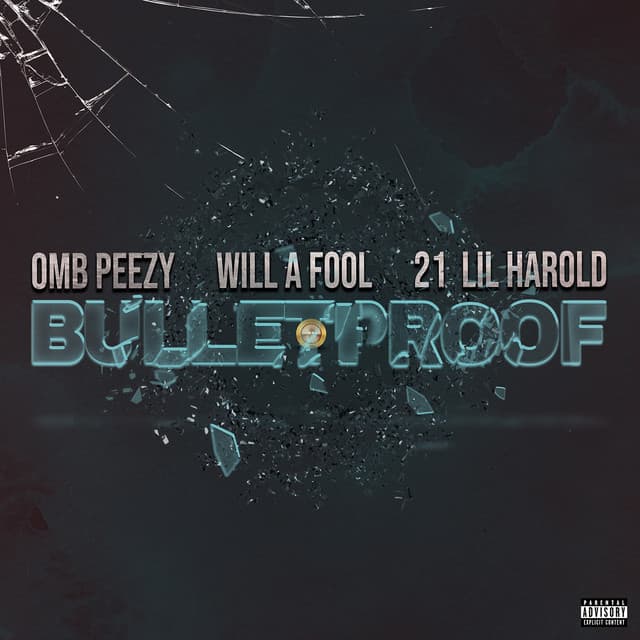 Bulletproof (feat. 21 Lil Harold)