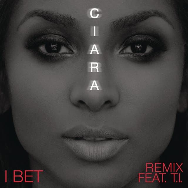 I Bet (feat. T.I.) [Remix]