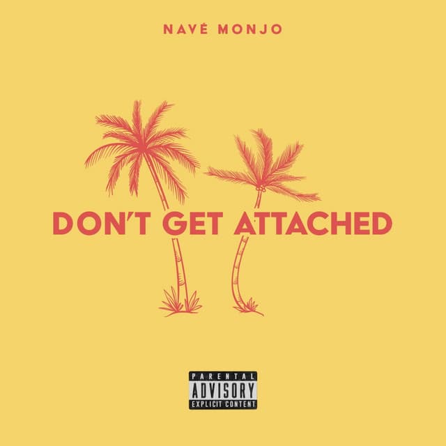 Don't Get Attached