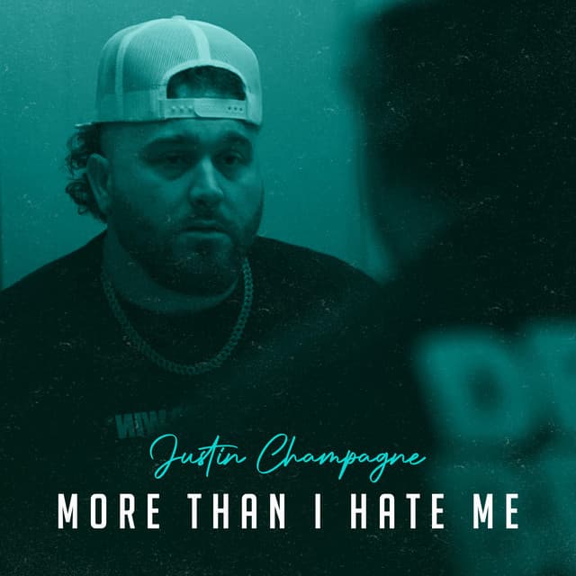 More Than I Hate Me