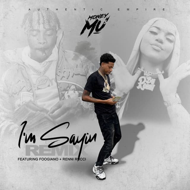 I'm Sayin (Remix)