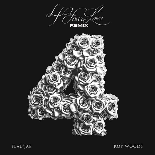 4 Your Love (Roy Woods Remix)