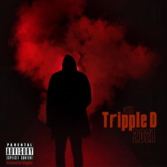 2021 (Still Tripple D)
