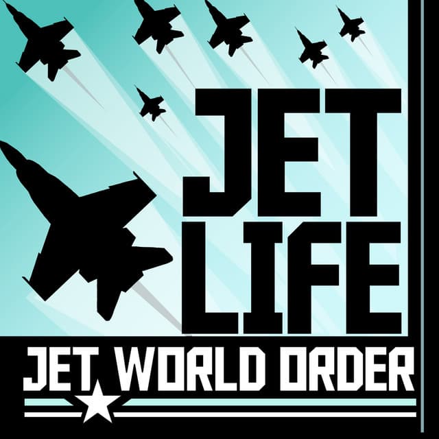 Jet World Order