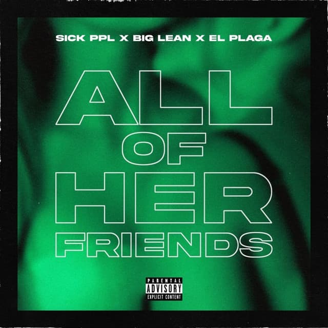 All Of Her Friends