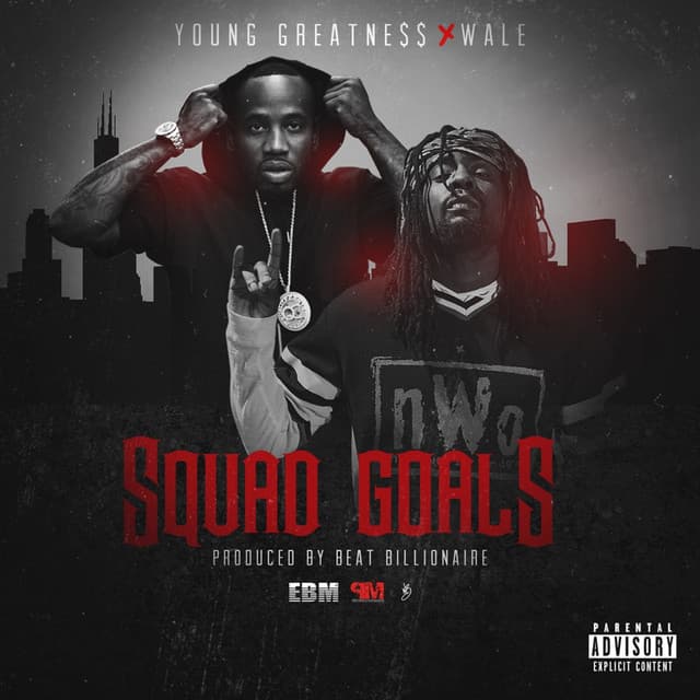 Squad Goals (feat. Wale) - Single