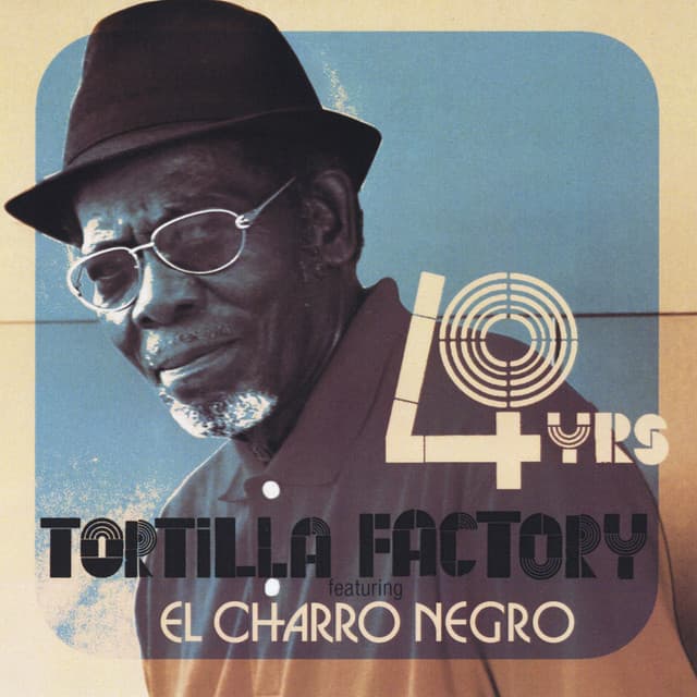 40 Years Tortilla Factory
