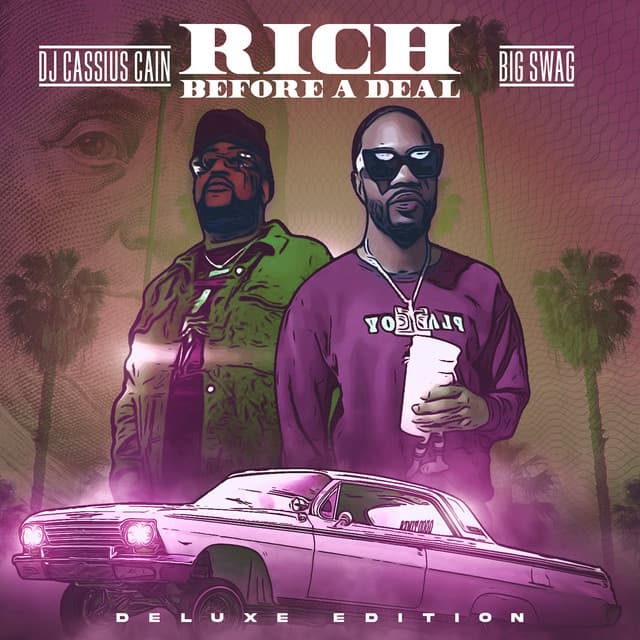 Rich Before a Deal (Deluxe Edition)