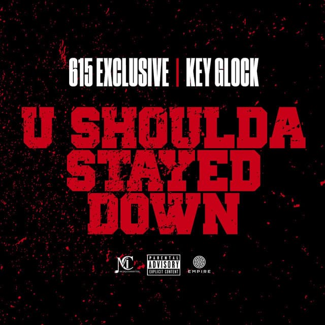 U Shoulda Stayed Down