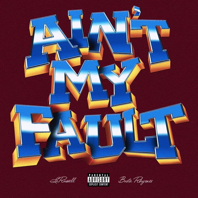 Ain't My Fault