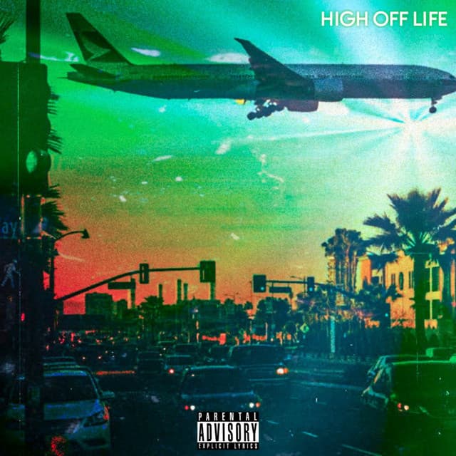 High Off Life