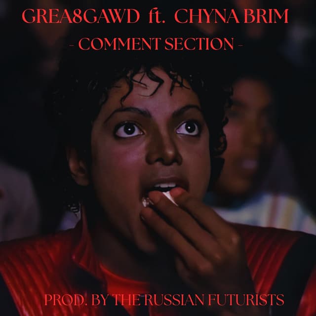 Comment Section (feat. Chyna Brim)
