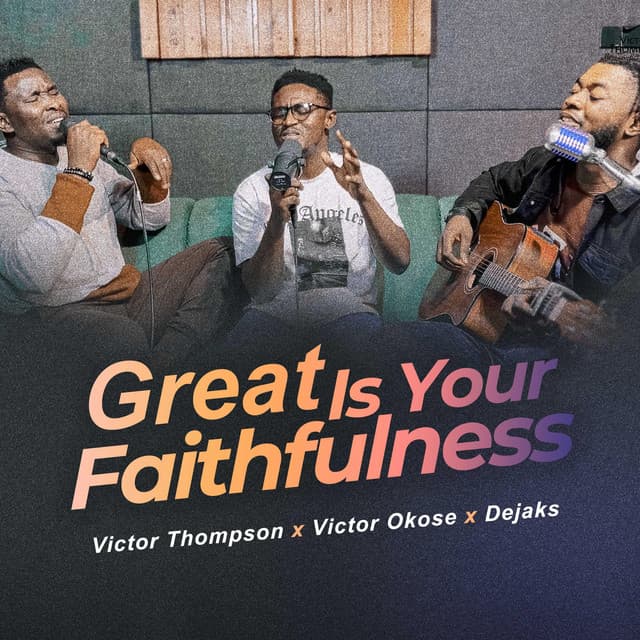 Great is Your Faithfulness