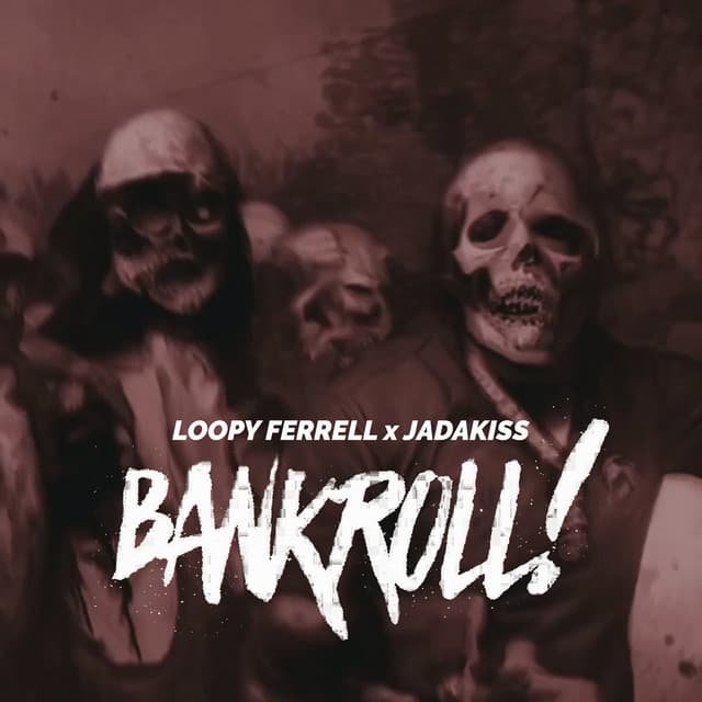 Bankroll (feat. Jadakiss) [Remix]