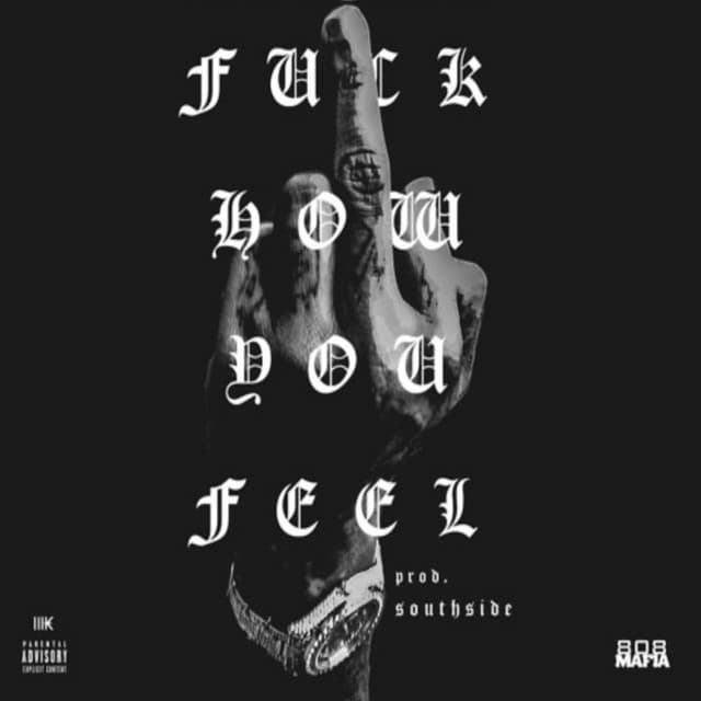 Fuck How You Feel