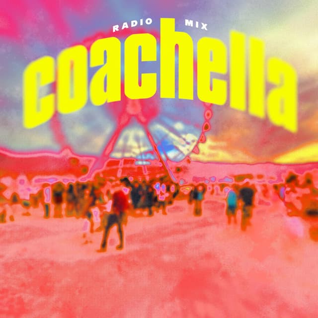 COACHELLA (Radio Mix)