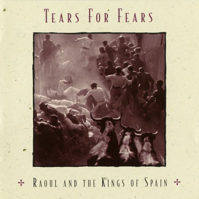 Raoul And The Kings Of Spain (Expanded Edition)