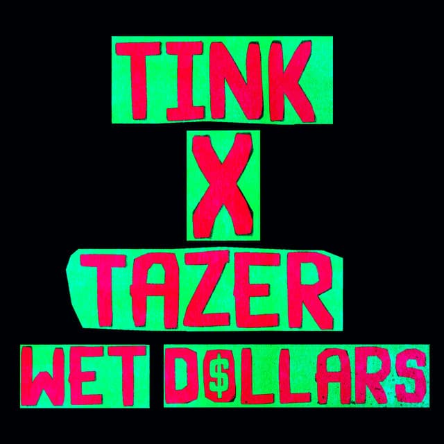 Wet Dollars (feat. Tazer)