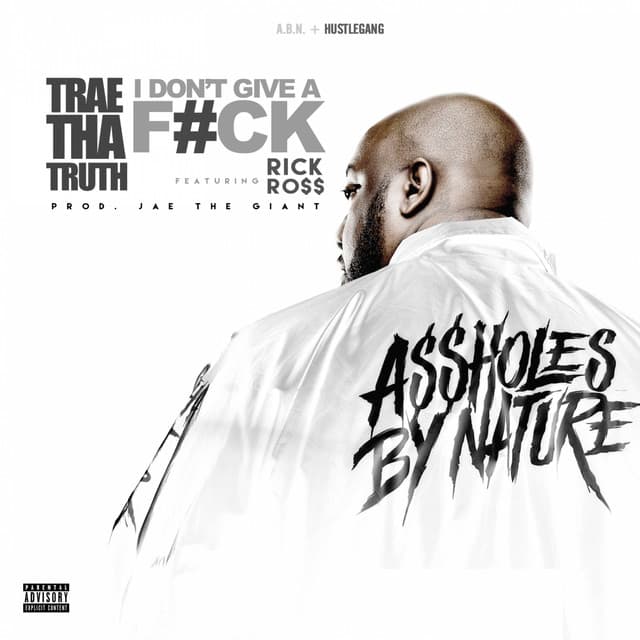 I Don't Give A F*ck (feat. Rick Ross) - Single
