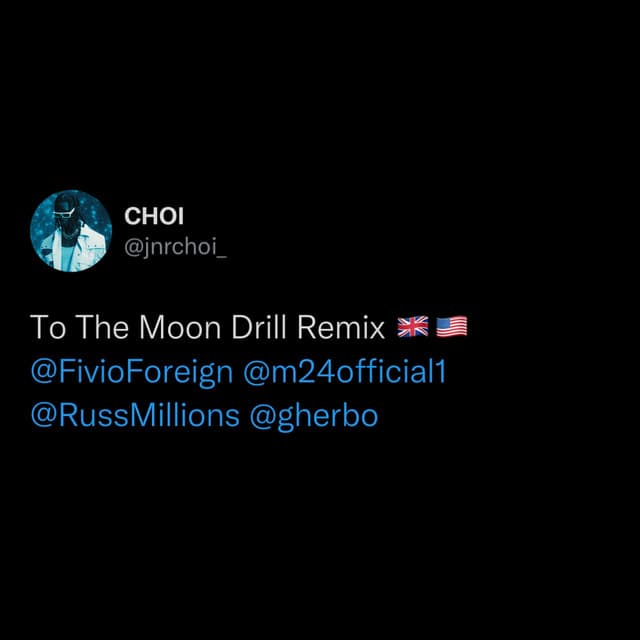 TO THE MOON (feat. Fivio Foreign, Russ Millions & Sam Tompkins) [Drill Remix]
