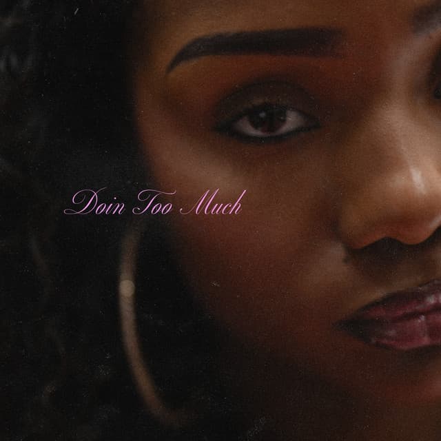 Doin Too Much (feat. Isaiah Jaay)
