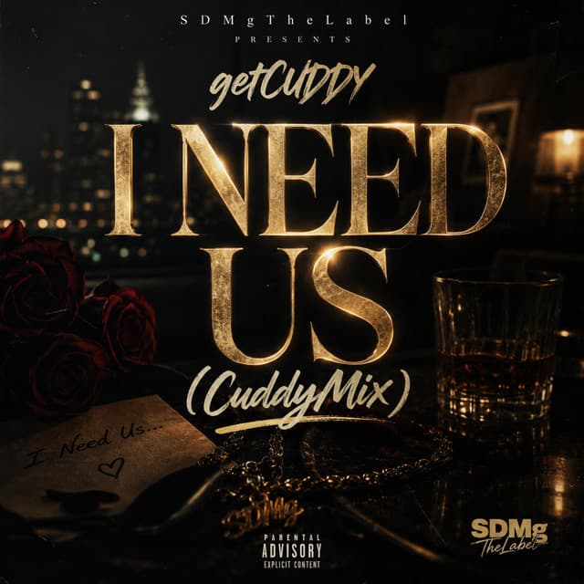 I Need Us (CuddyMix)