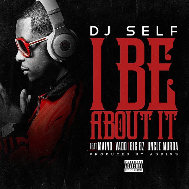 I Be About It (Explicit & Radio Edit)