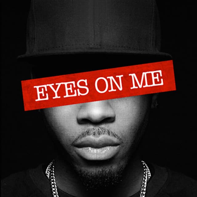 Eyes on Me