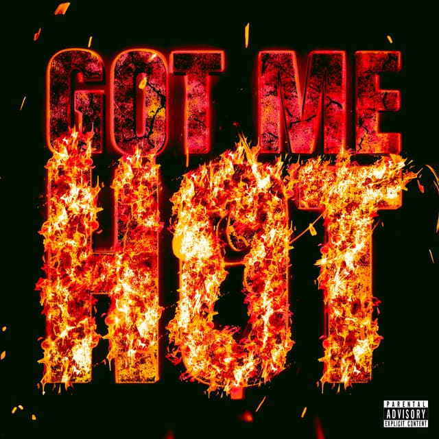 Got Me Hot