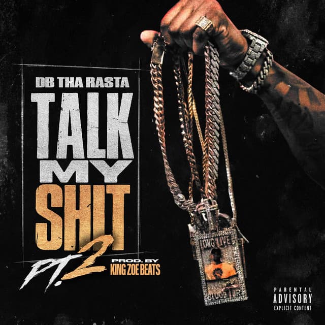 Talk My Shit PT. 2
