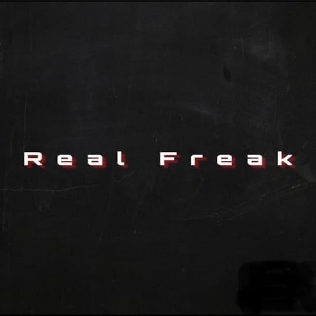 Real Freak