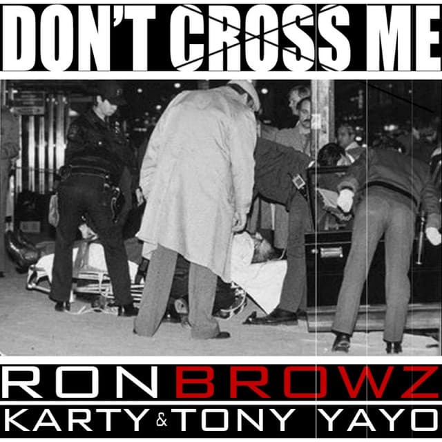 Don't Cross Me (feat. Karty & Tony Yayo)