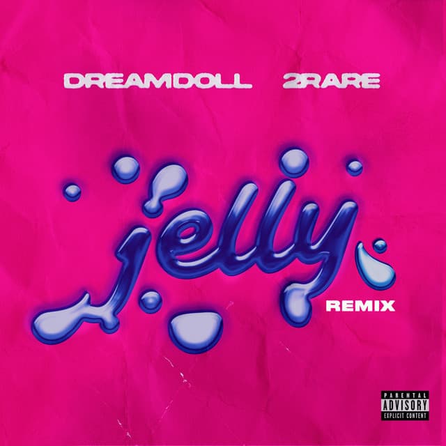 Jelly (Remix)