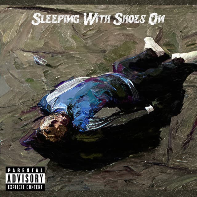 Sleeping With Shoes On