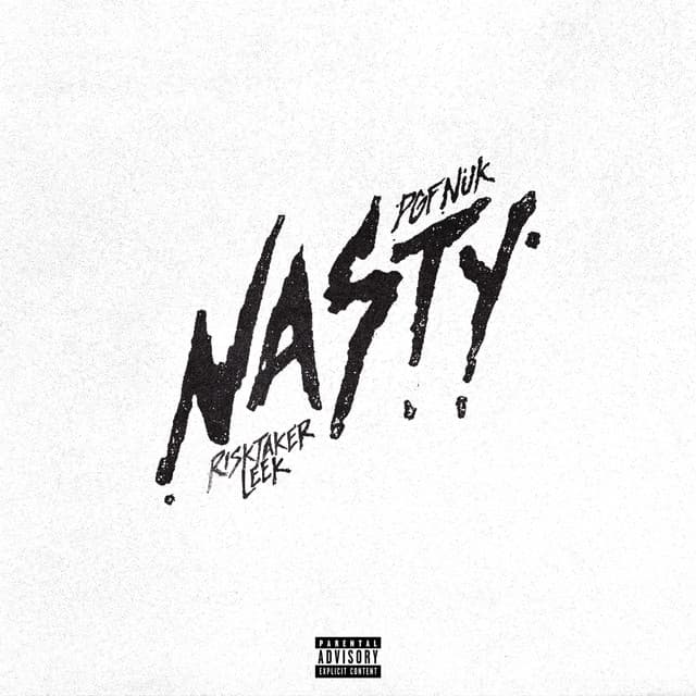 Nasty (feat. PGF Nuk)