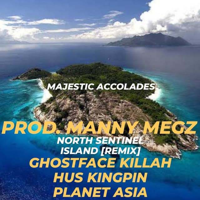 Majestic Accolades (North Sentinel Island Remix)