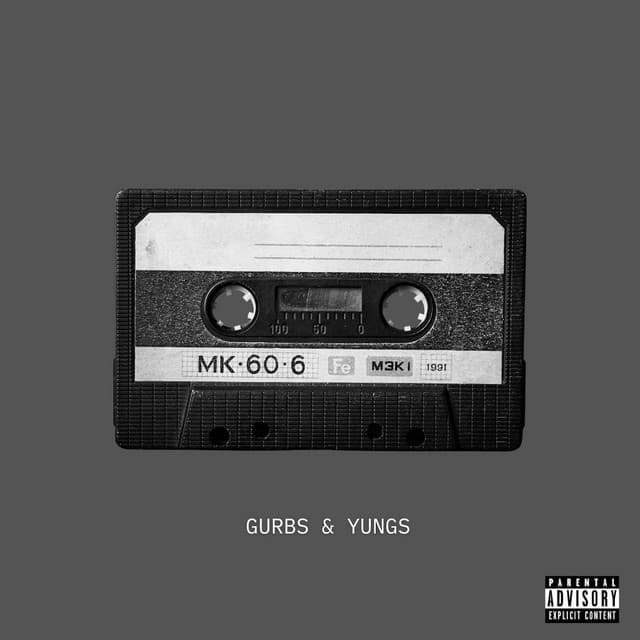 GURBS & YOUNGS (feat. Larry June)