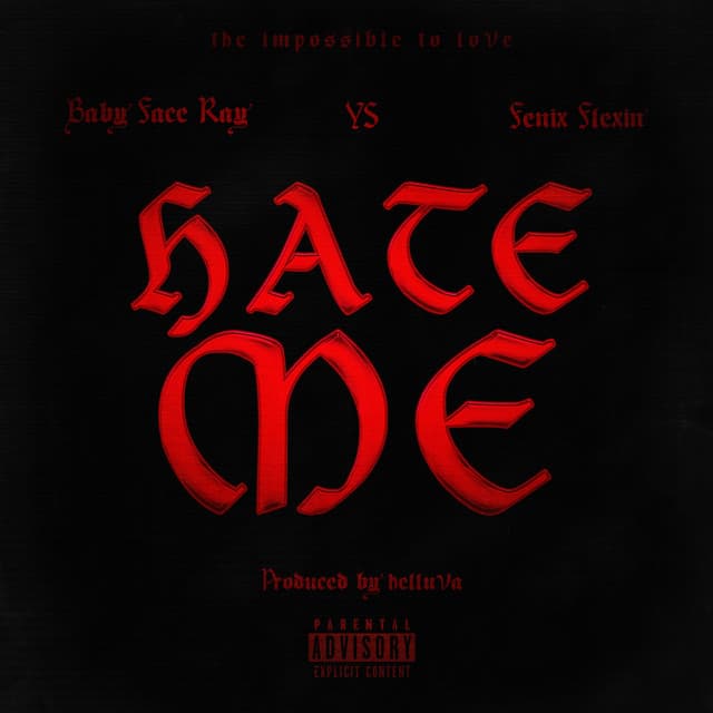 Hate Me (feat. Fenix Flexin)