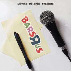 Mixtape Monster Presents: Bars R Us